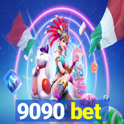 9090 bet